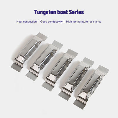 Metallizing Wolfram Tungsten Boats For Vacuum Thermal Evaporation